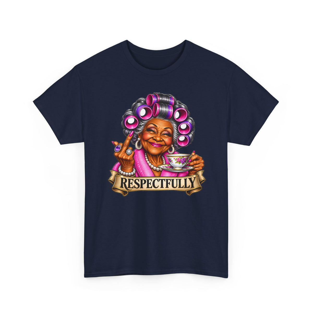 Respectfully Tee — Sassy Grandma Roller Set Tea Shirt`-AA