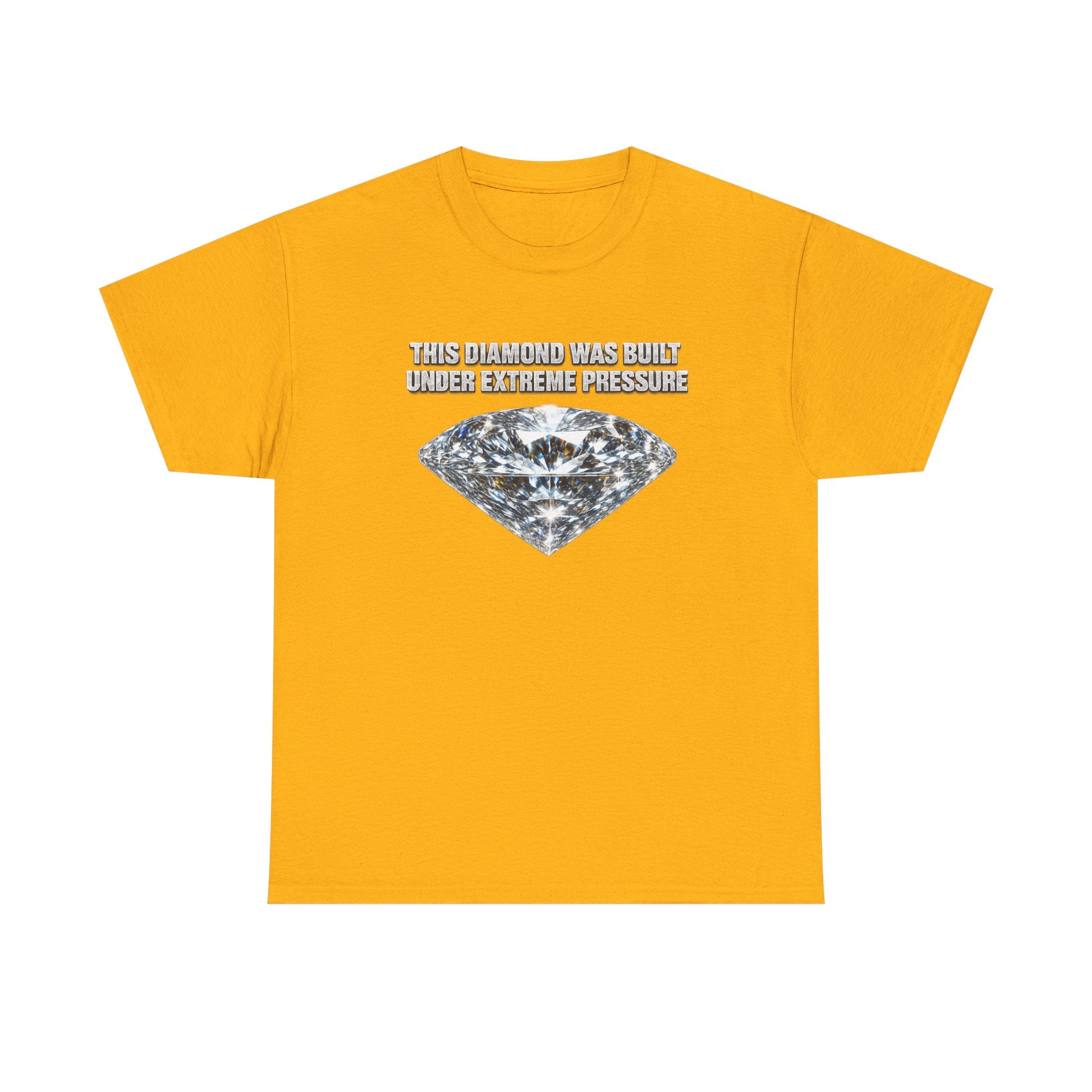 Diamond Under Pressure Graphic Tee — "This Diamond Was Cut Under Extreme Pressure"