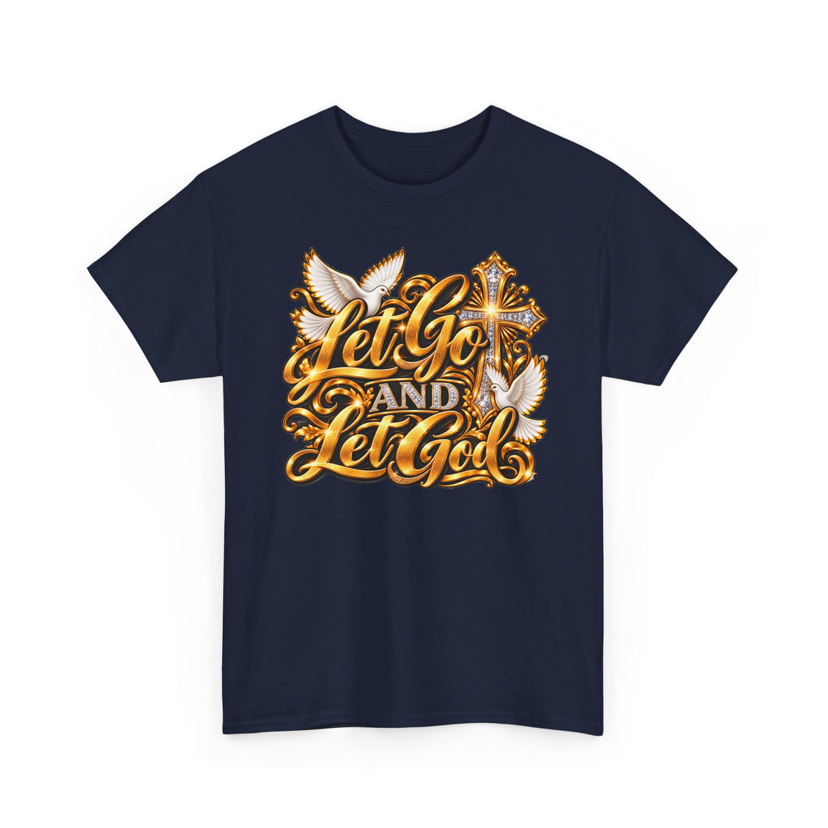 Let Go and Let God T-Shirt — Inspirational Christian Faith Tee with Dove & Cross