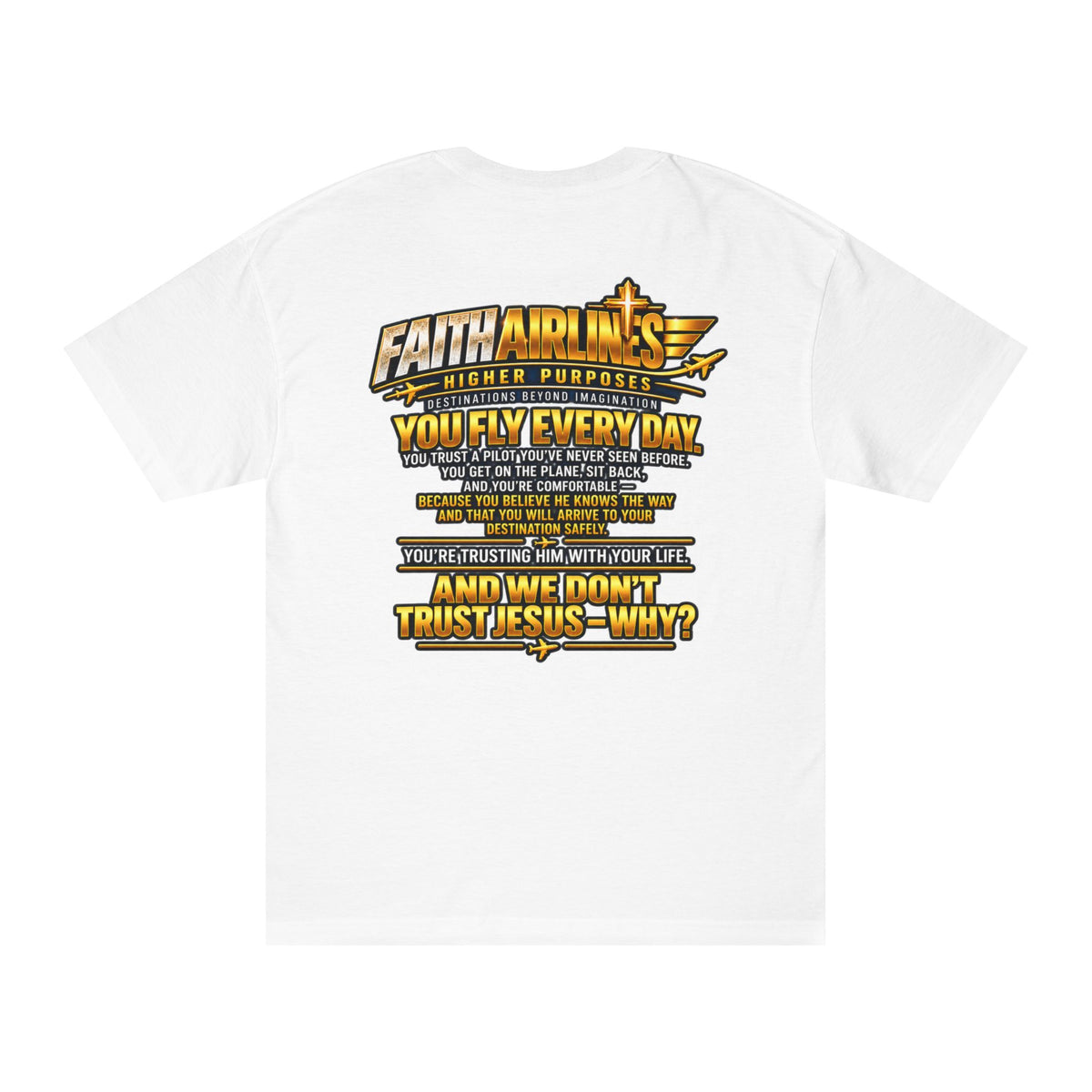 Faith Airlines T‑Shirt — "Higher Purpose" Christian Graphic Tee (You Fly Every Day)