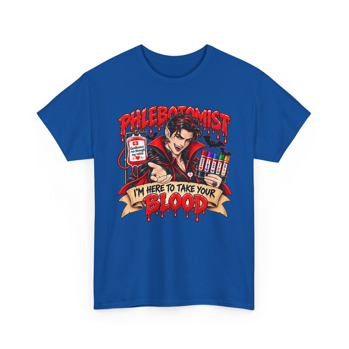 Phlebotomist T-Shirt — "I’m Here to Take Your Blood" Cartoon Vampire Medical Tee