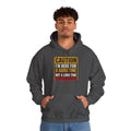 Hoodie — "Caution I'm Here For A Good Time Not A Long Time" Graphic Pullover