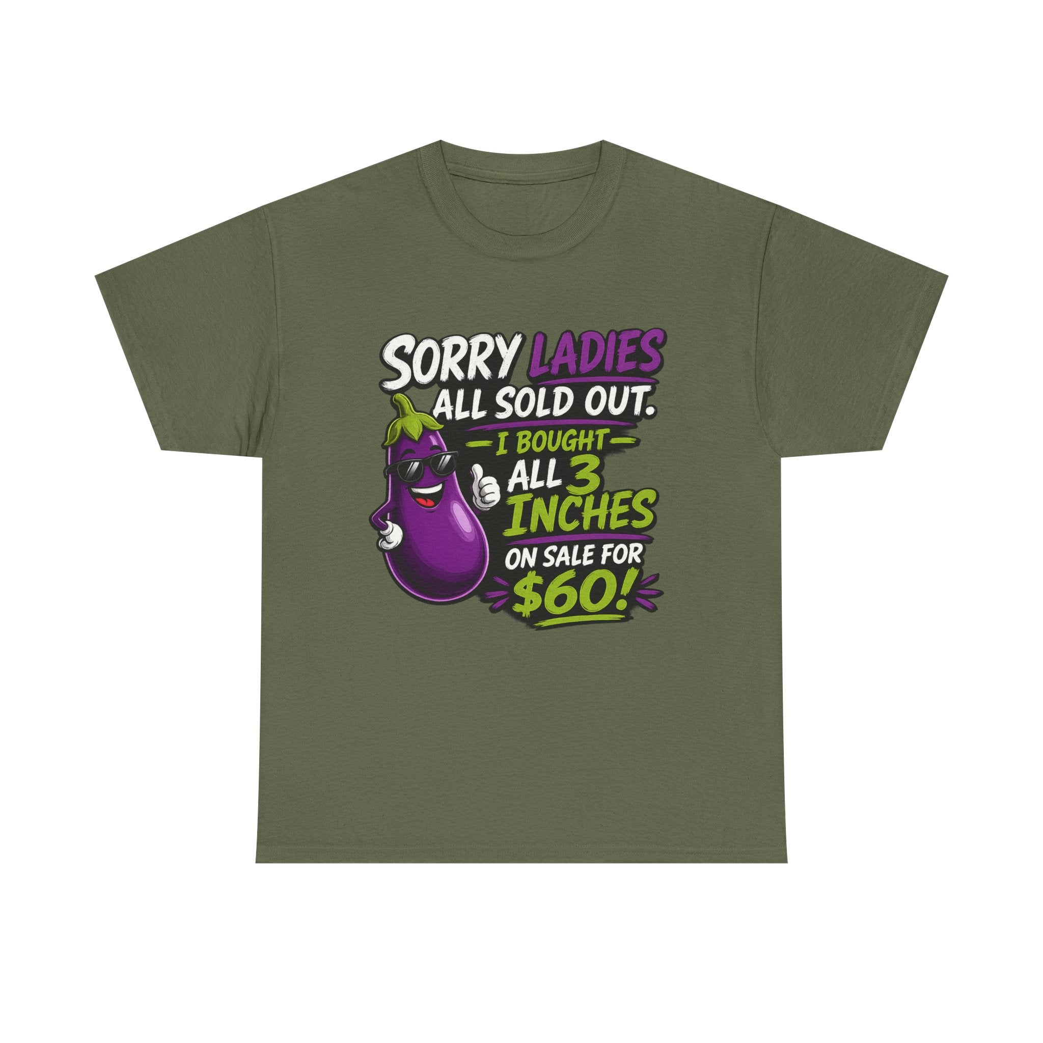 Sorry Ladies All Sold Out Eggplant Funny Graphic Tee — Funny Veggie Joke T-Shirt