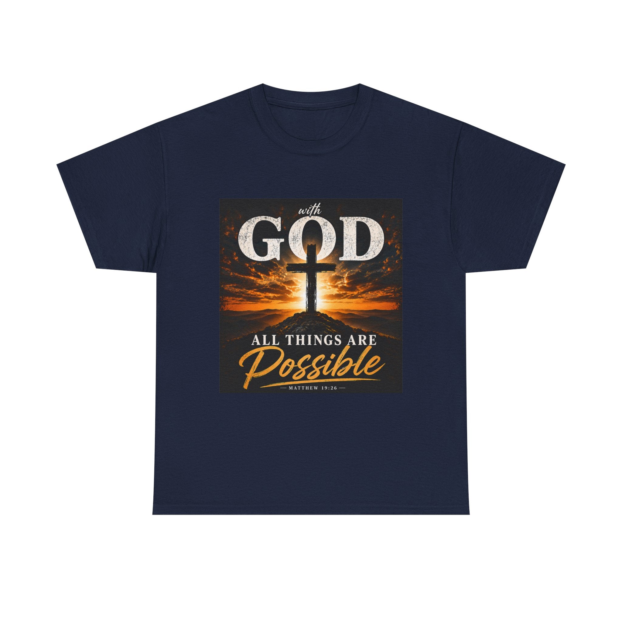 Faith Graphic Tee — "With God All Things Are Possible" Christian T-Shirt