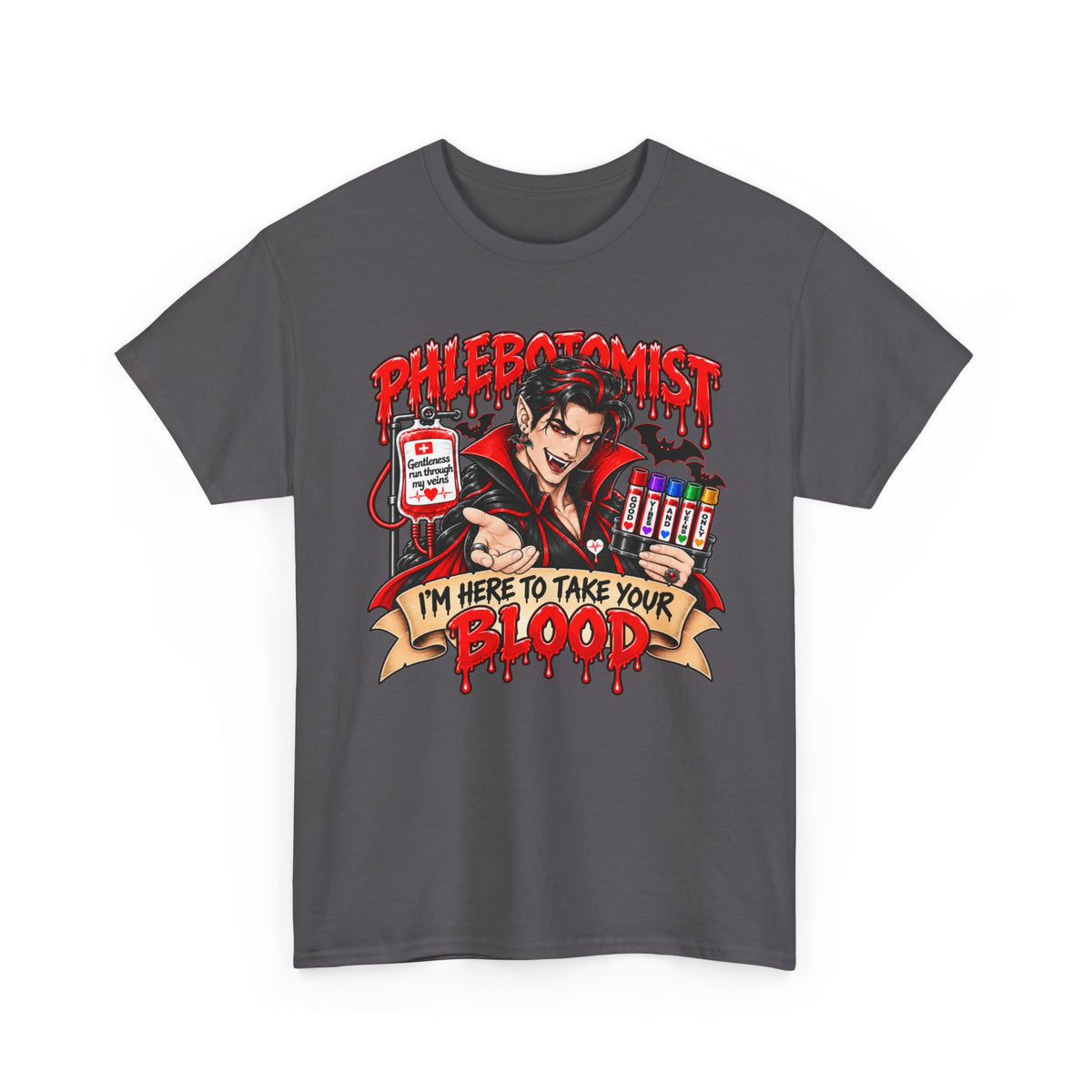 Phlebotomist T-Shirt — "I’m Here to Take Your Blood" Cartoon Vampire Medical Tee