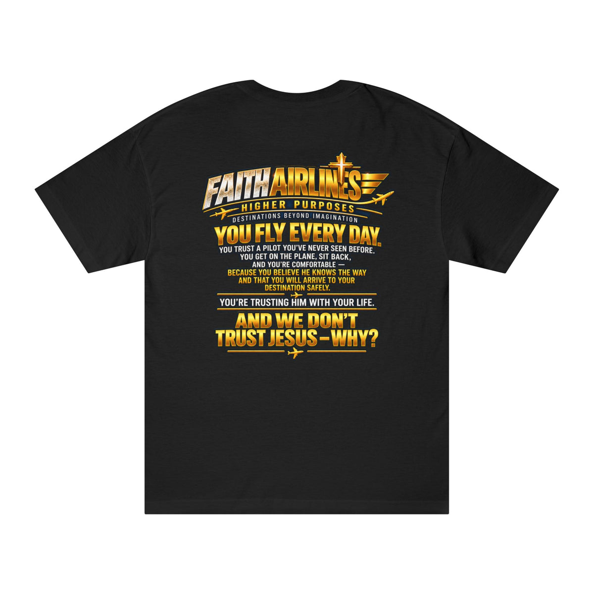 Faith Airlines T‑Shirt — "Higher Purpose" Christian Graphic Tee (You Fly Every Day)