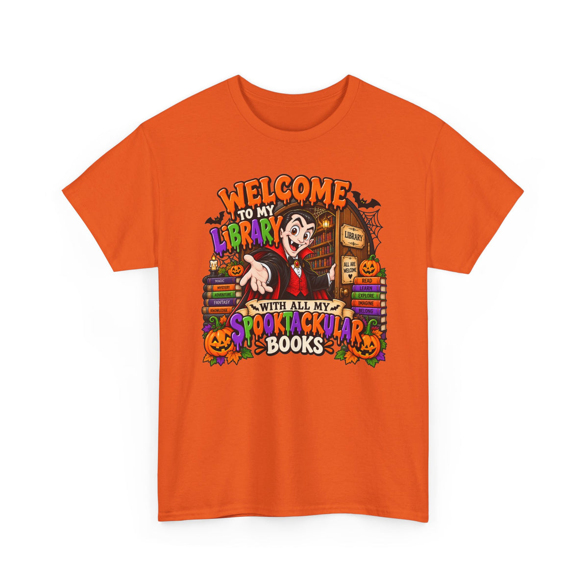 Halloween Vampire Book Lover T-Shirt — "Welcome to My Library with All My Spooktacular Books"