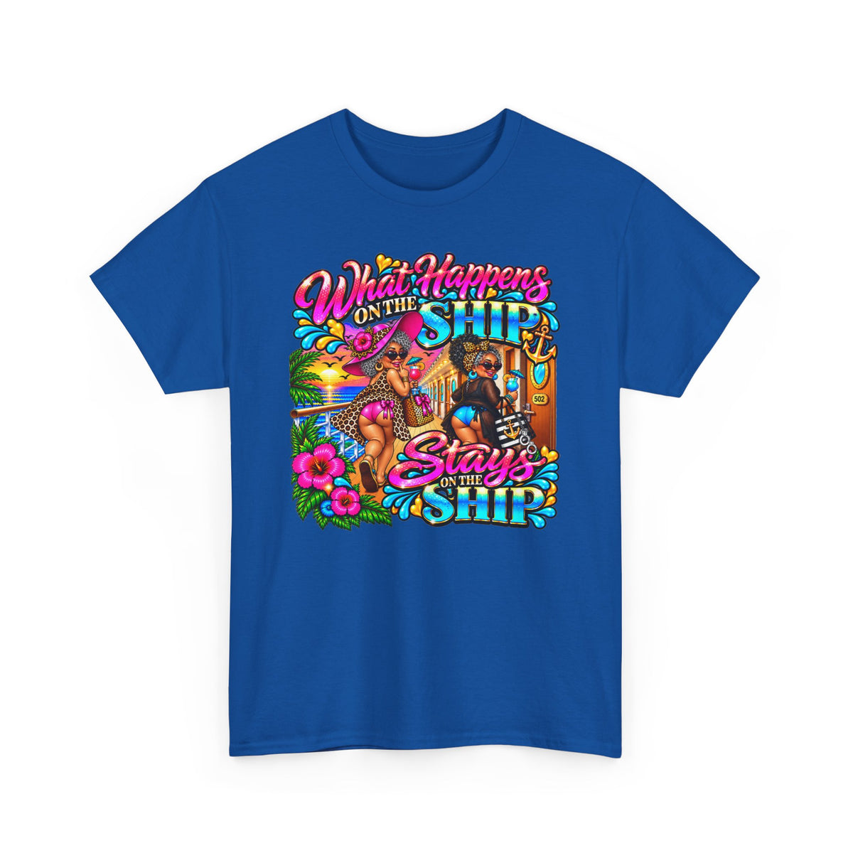 Cruise T‑Shirt — "What Happens on the Ship Stays on the Ship"