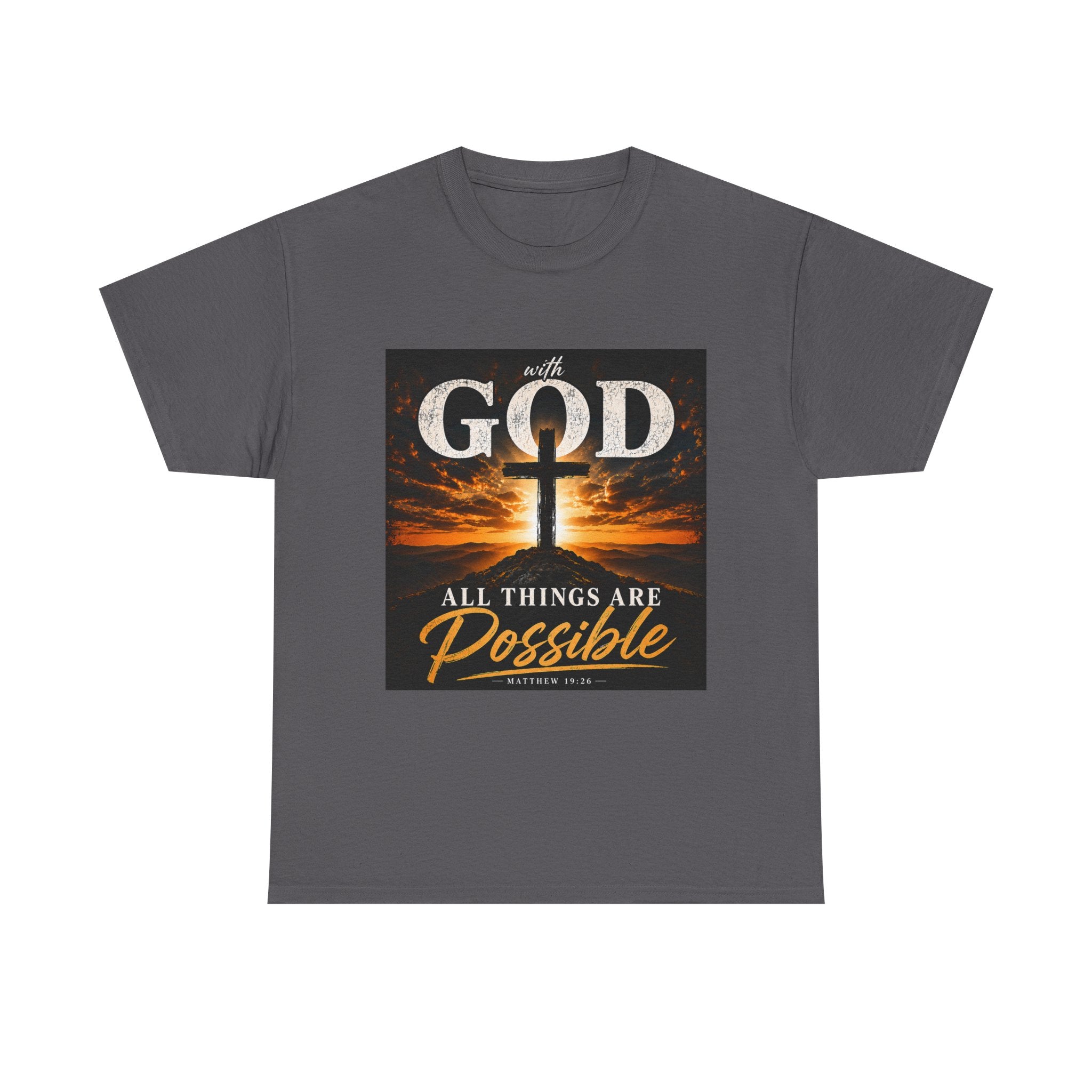 Faith Graphic Tee — "With God All Things Are Possible" Christian T-Shirt
