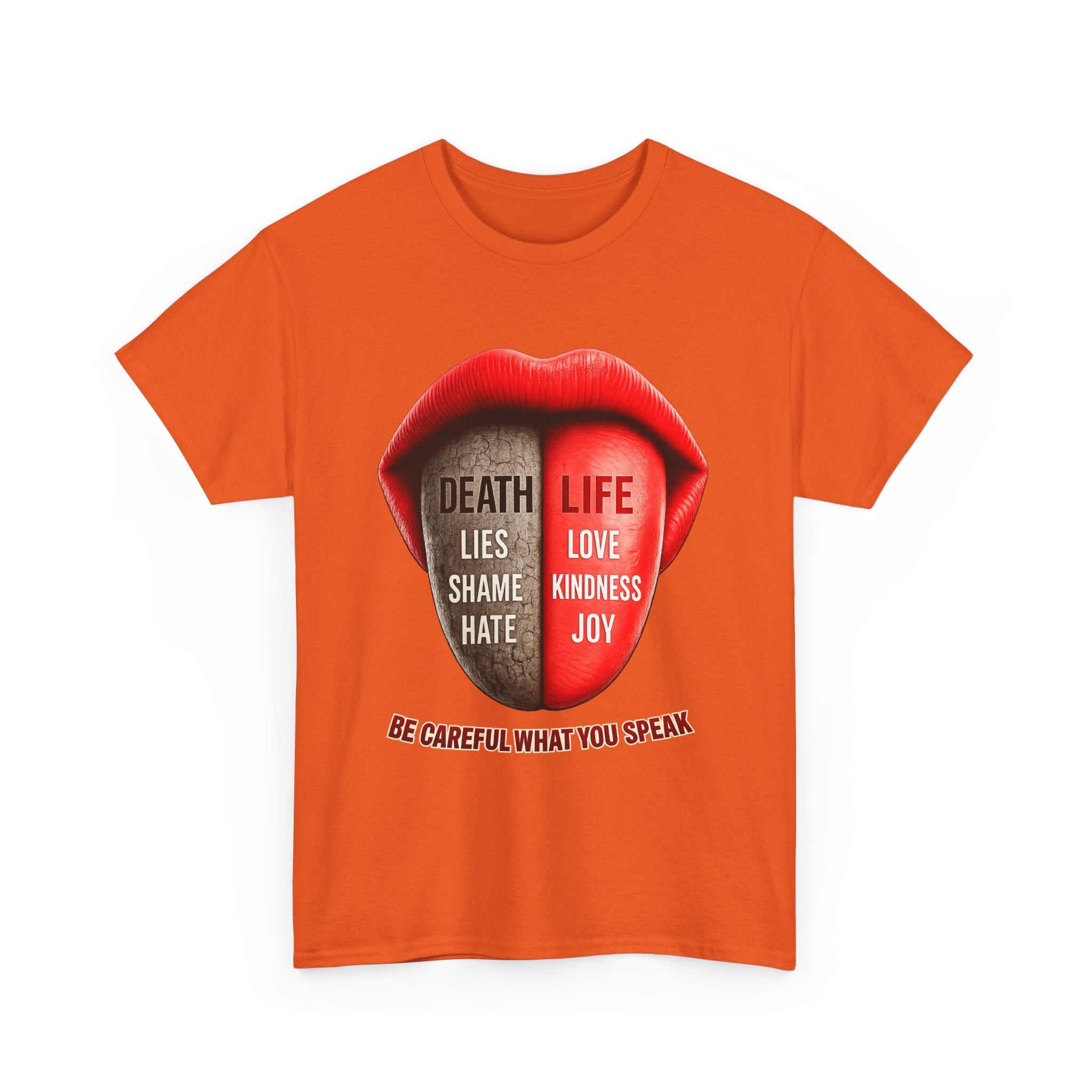Graphic Tee — "Be Careful What You Speak" Lips Design (Life vs Death Message)