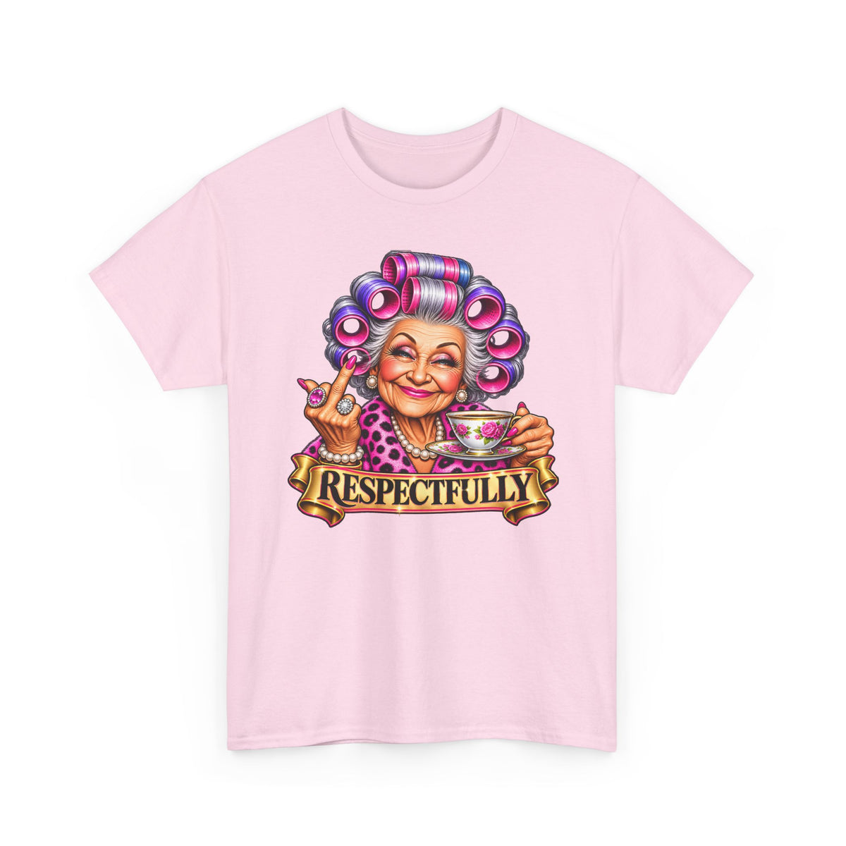 Respectfully Tee — Sassy Grandma Graphic T-Shirt with Tea & Rollers