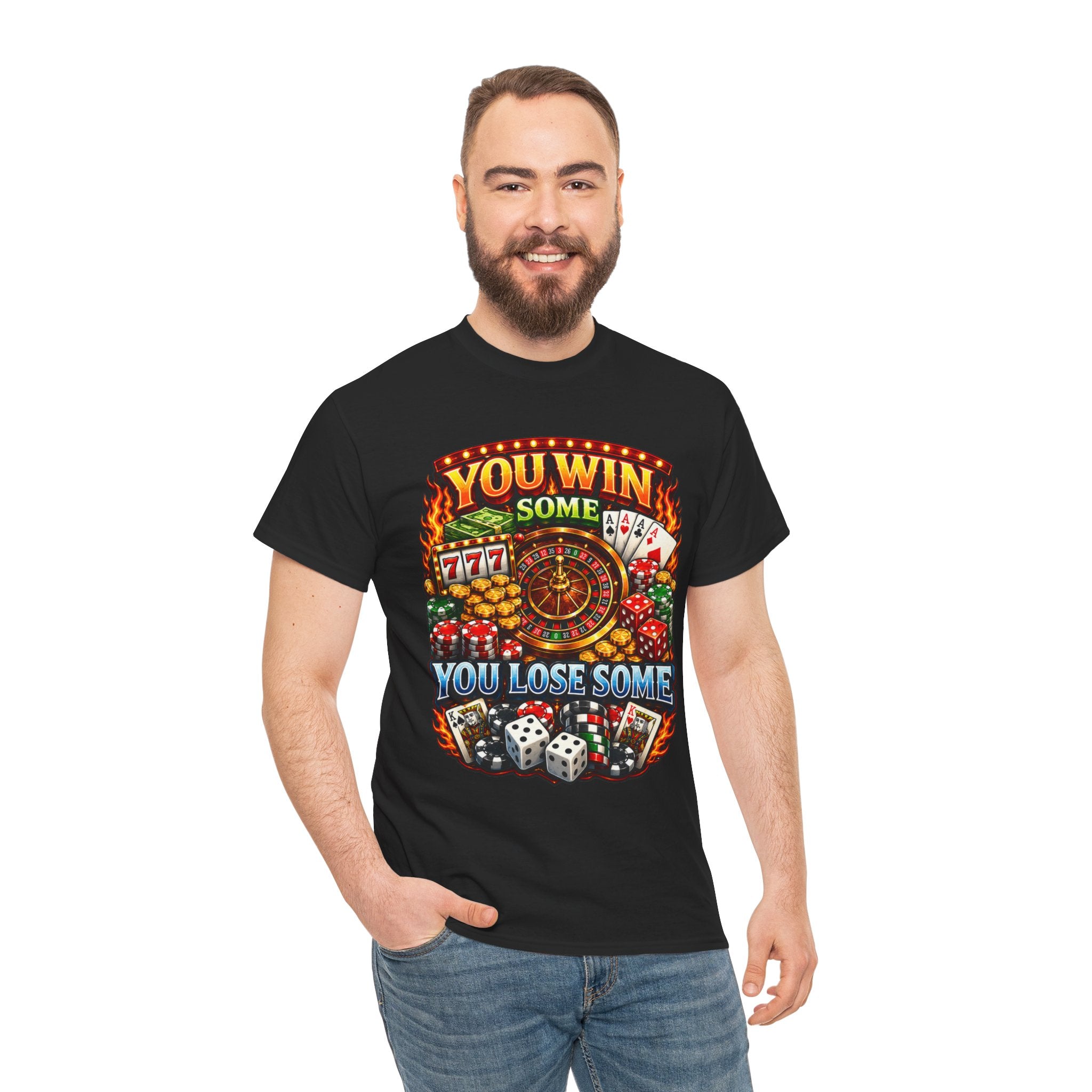 Casino Luck T-Shirt — "You Win Some, You Lose Some" Graphic Tee