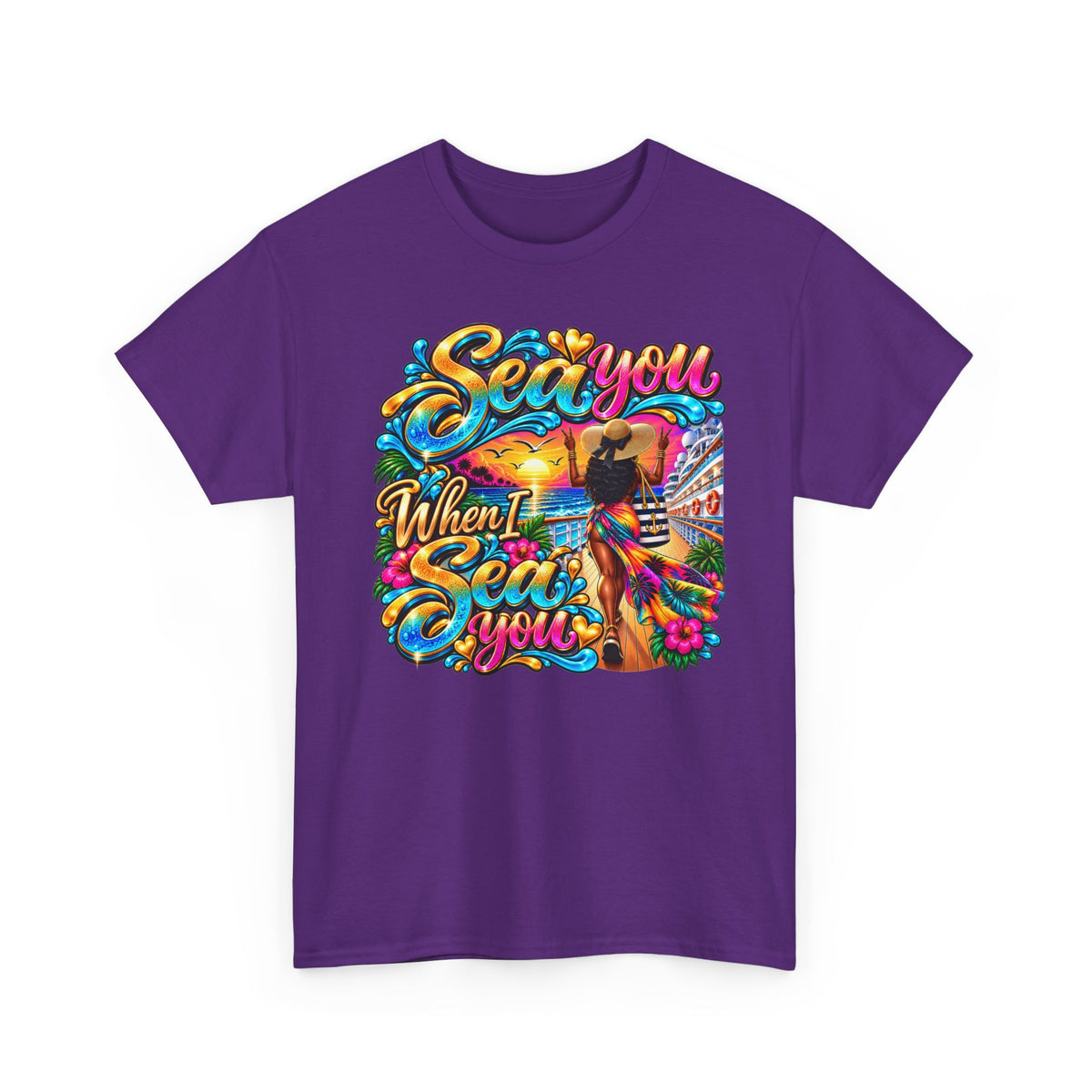"Sea You When I Sea You" Colorful Criuse Tee