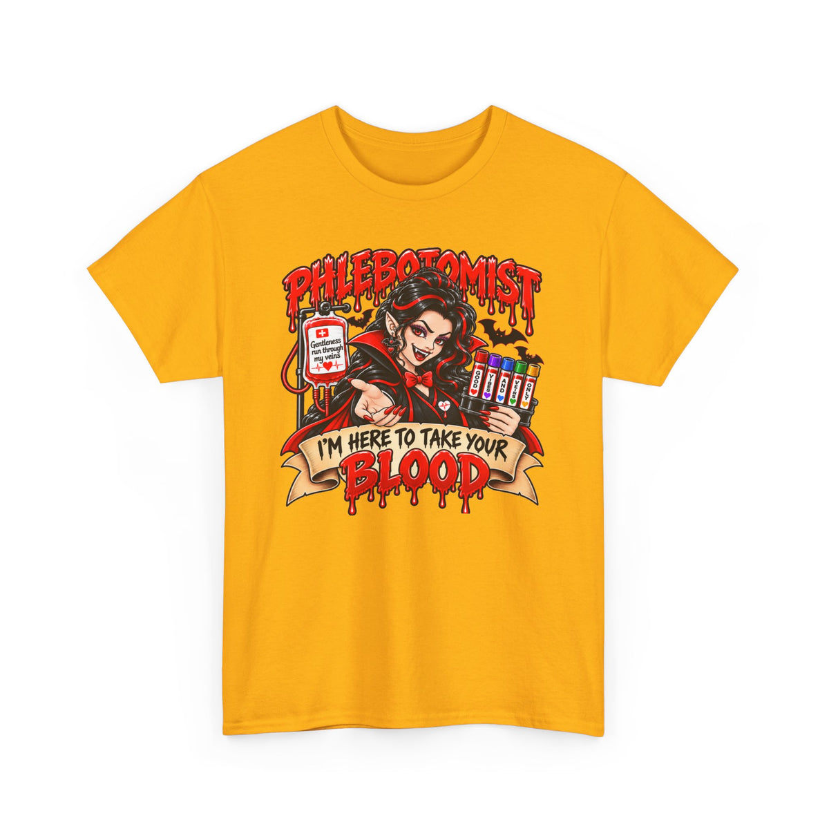 Phlebotomist T-Shirt — "I'm Here to Take Your Blood"  Vampire Medical Tee