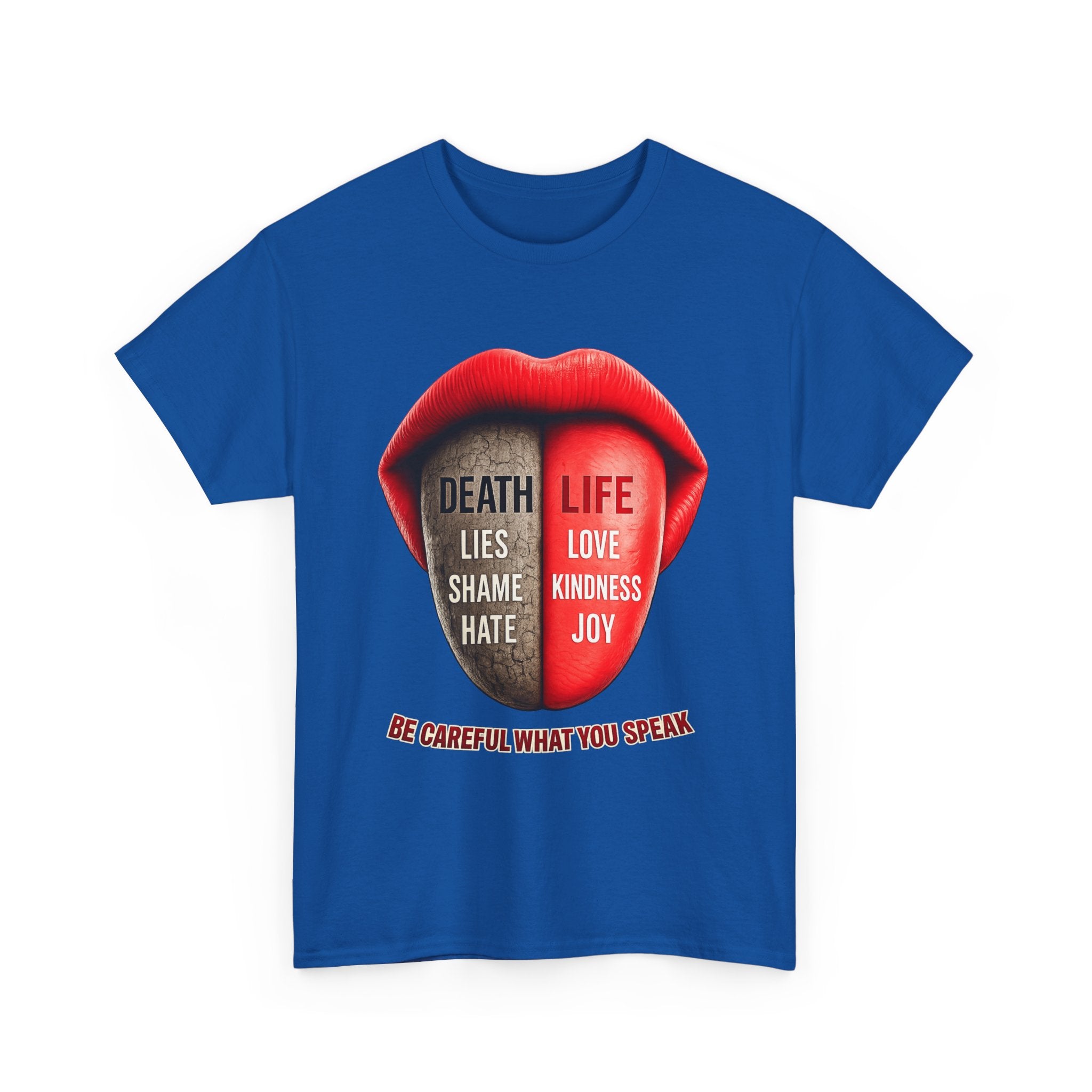 Graphic Tee — "Be Careful What You Speak" Lips Design (Life vs Death Message)