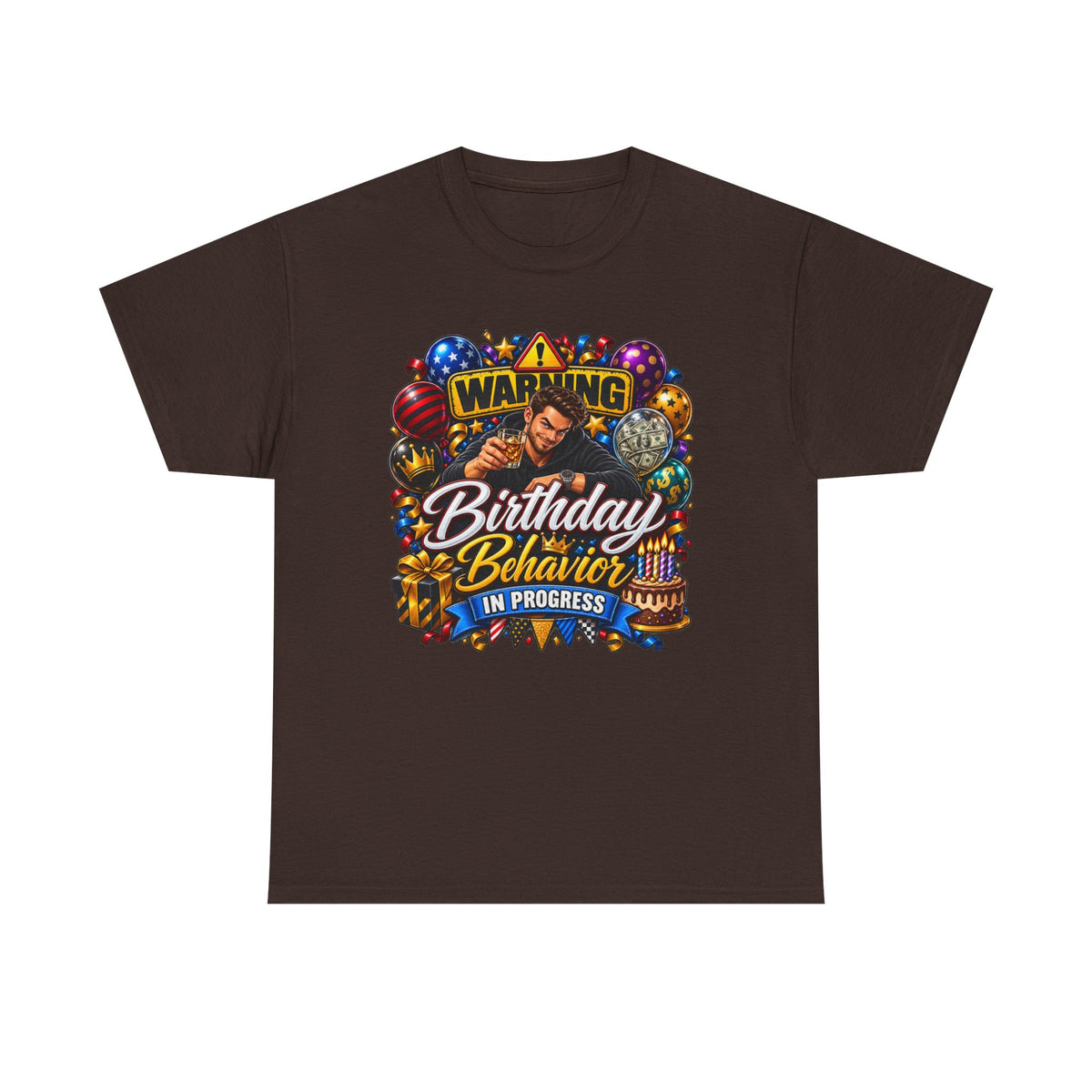 Birthday Behavior in Progress Tee — Funny Birthday Party T-Shirt