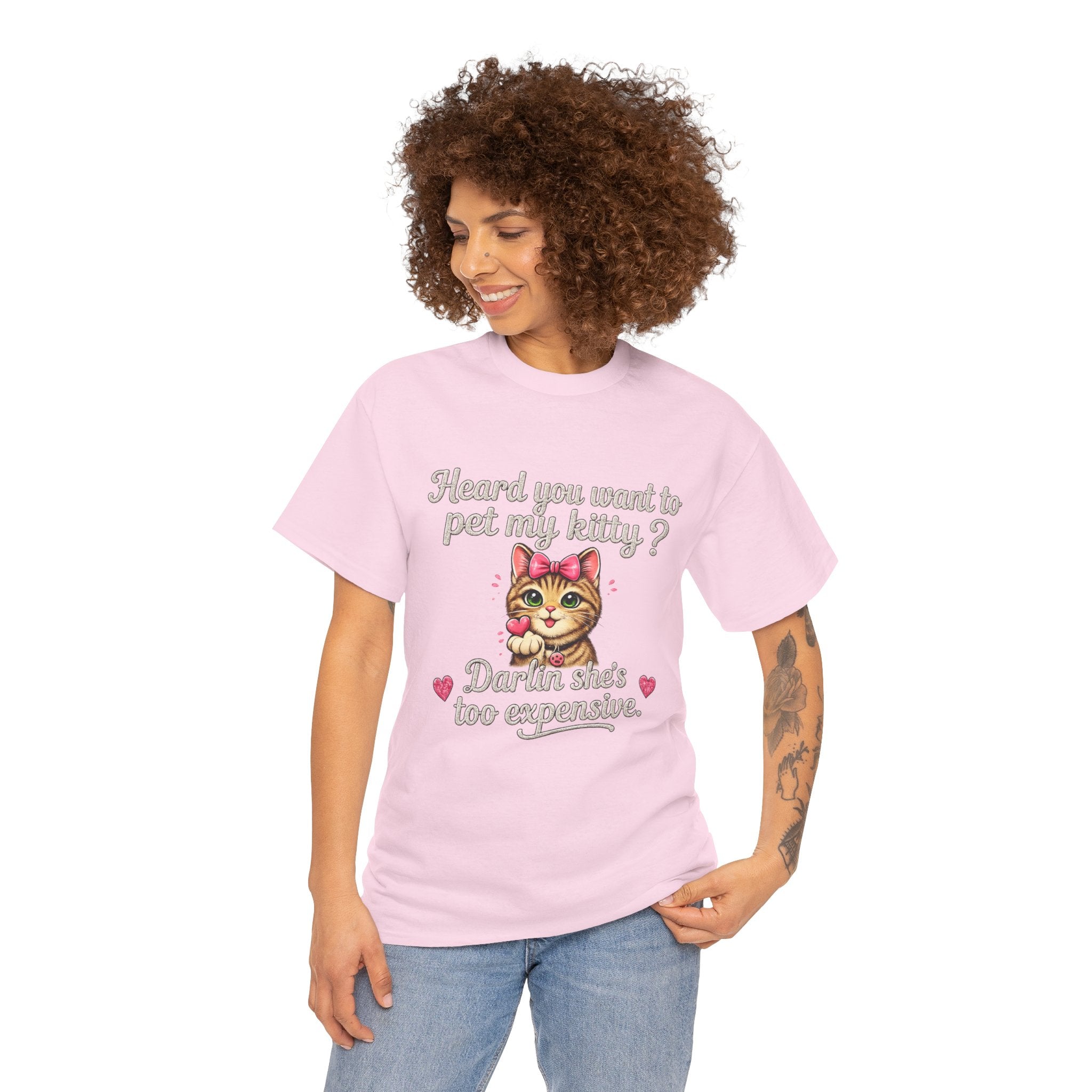 Cat Lover Tee — "Heard you want to pet my kitty? Darlin she's too expensive." Cute Retro Cat Graphic T‑Shirt