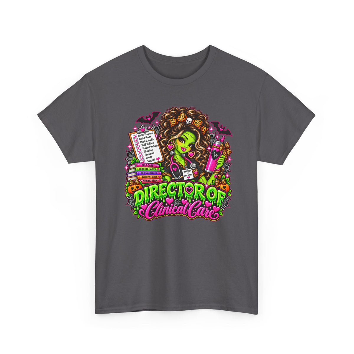 Director of Clinical Care T‑Shirt — Halloween Nurse Manager Gift