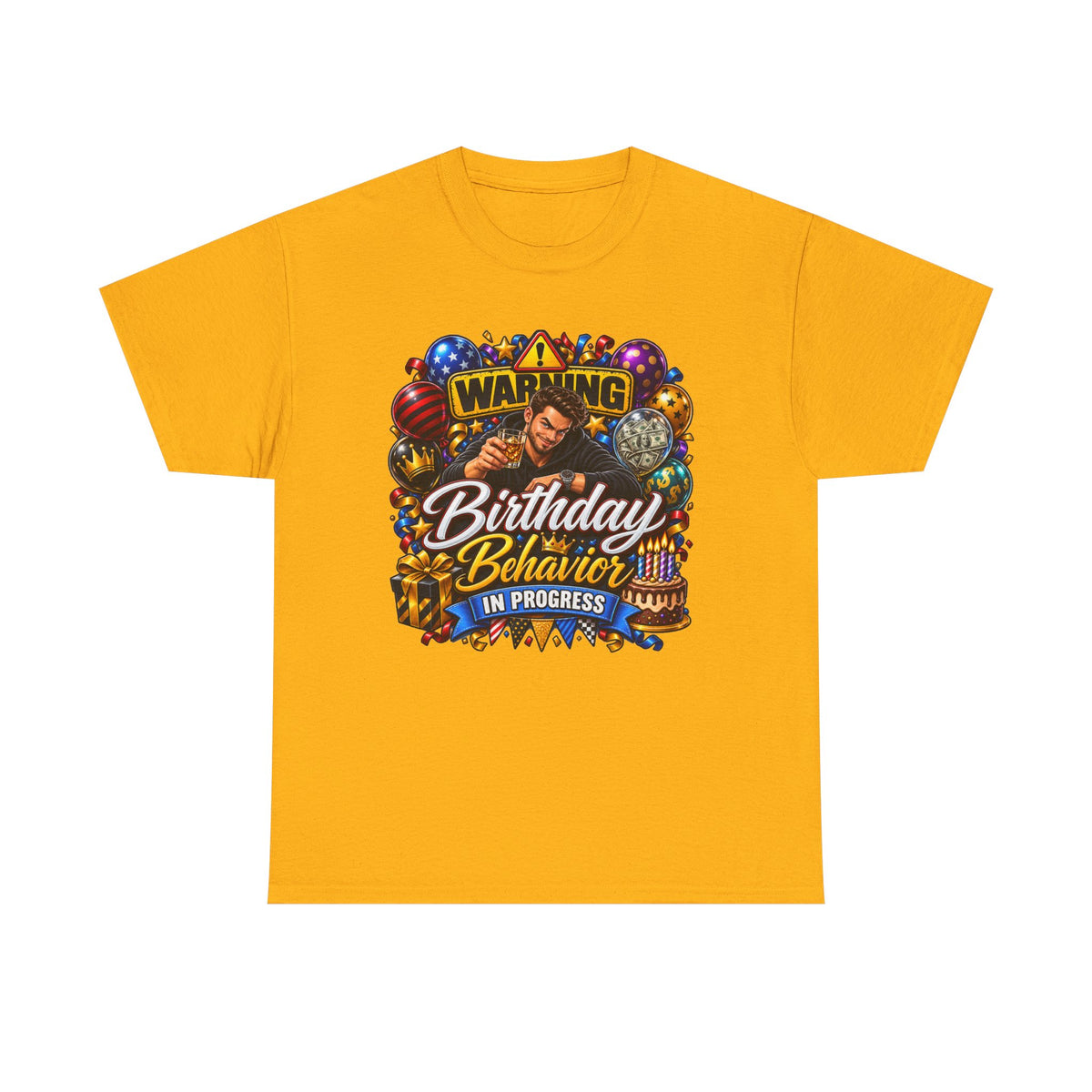 Birthday Behavior in Progress Tee — Funny Birthday Party T-Shirt