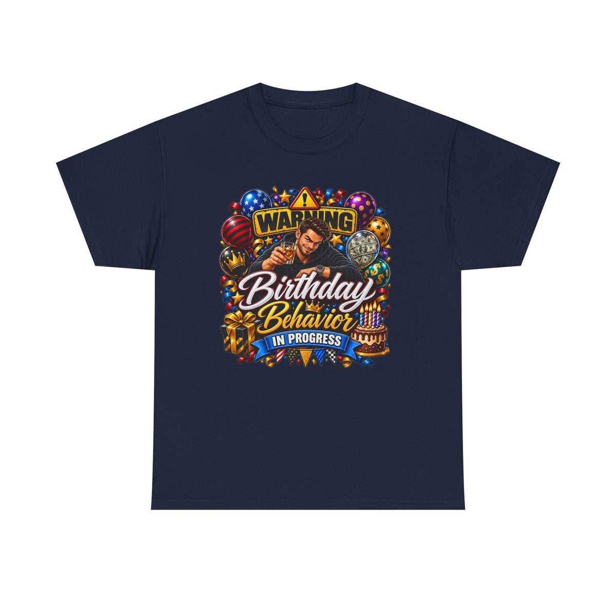 Birthday Behavior in Progress Tee — Funny Birthday Party T-Shirt