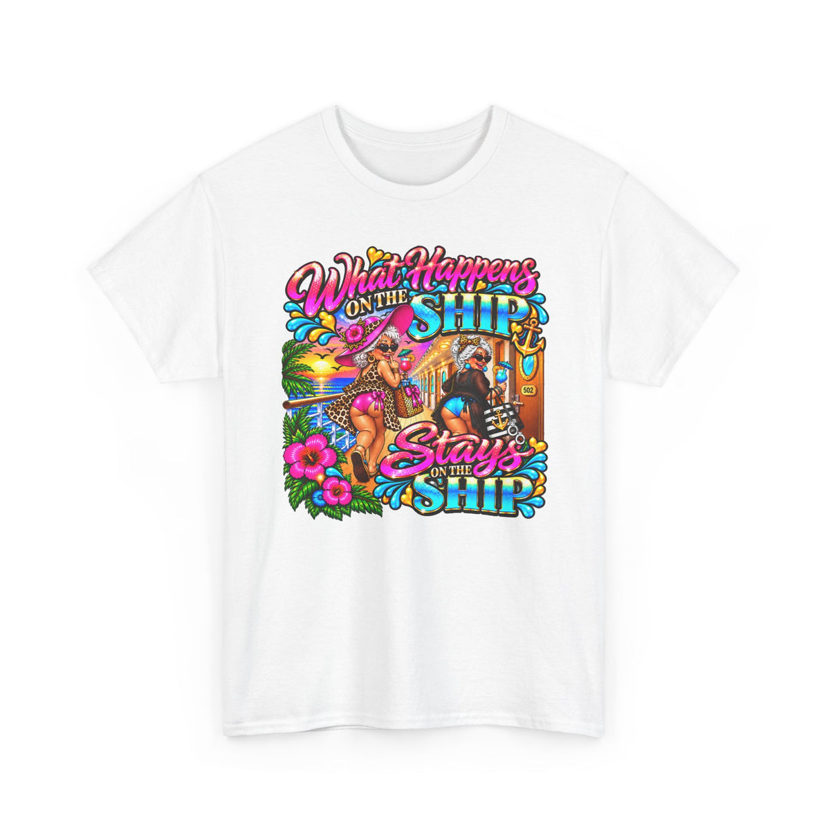 Cruise Vacation T‑Shirt — "What Happens on the Ship Stays on the Ship"