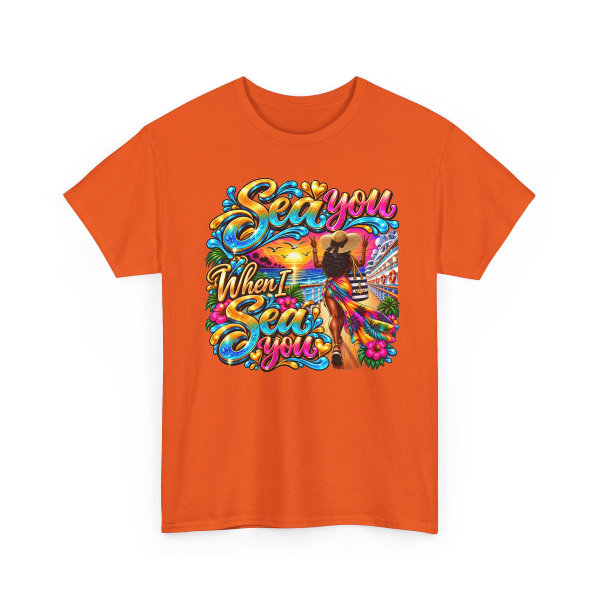 "Sea You When I Sea You" Colorful Criuse Tee