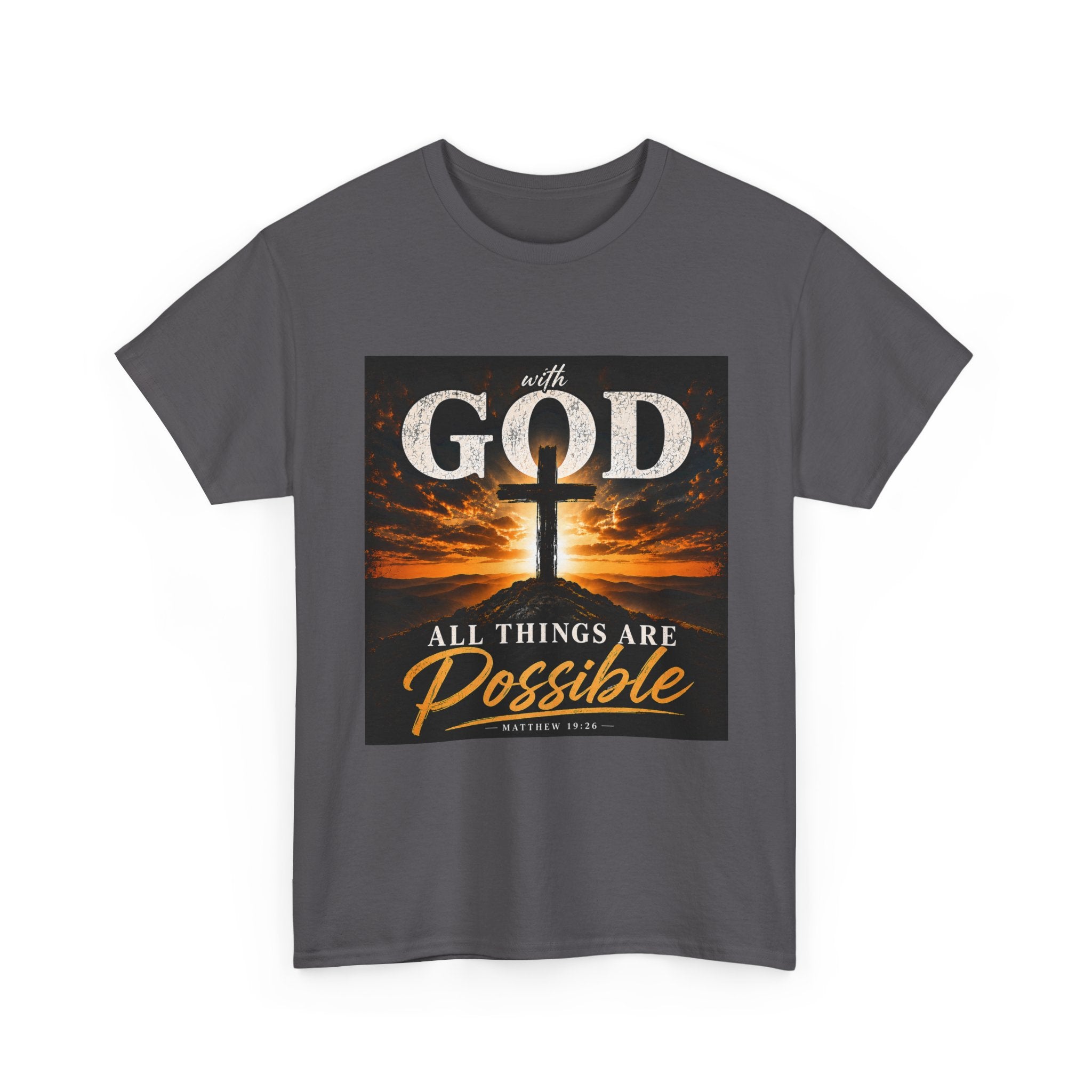 Faith Graphic Tee — "With God All Things Are Possible" Christian T-Shirt