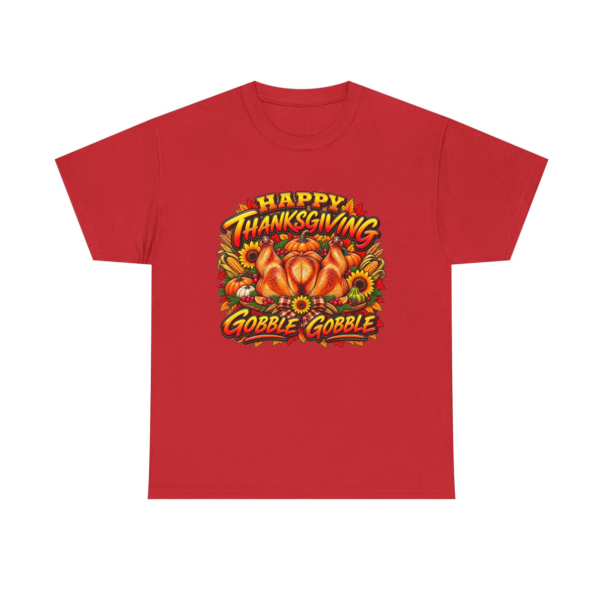 Thanksgiving Gobble Gobble Tee - Happy Thanksgiving Turkey Graphic T-Shirt