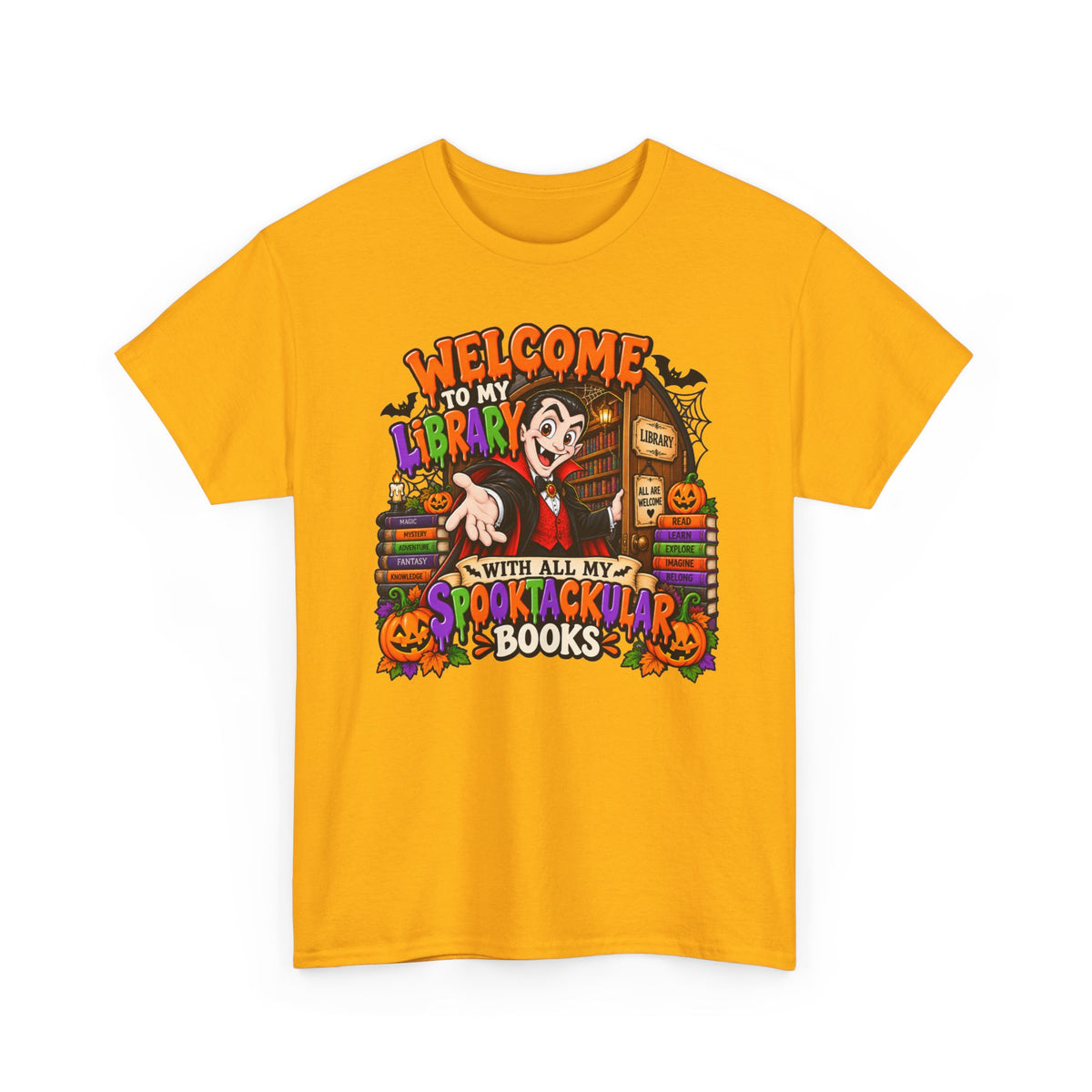 Halloween Vampire Book Lover T-Shirt — "Welcome to My Library with All My Spooktacular Books"