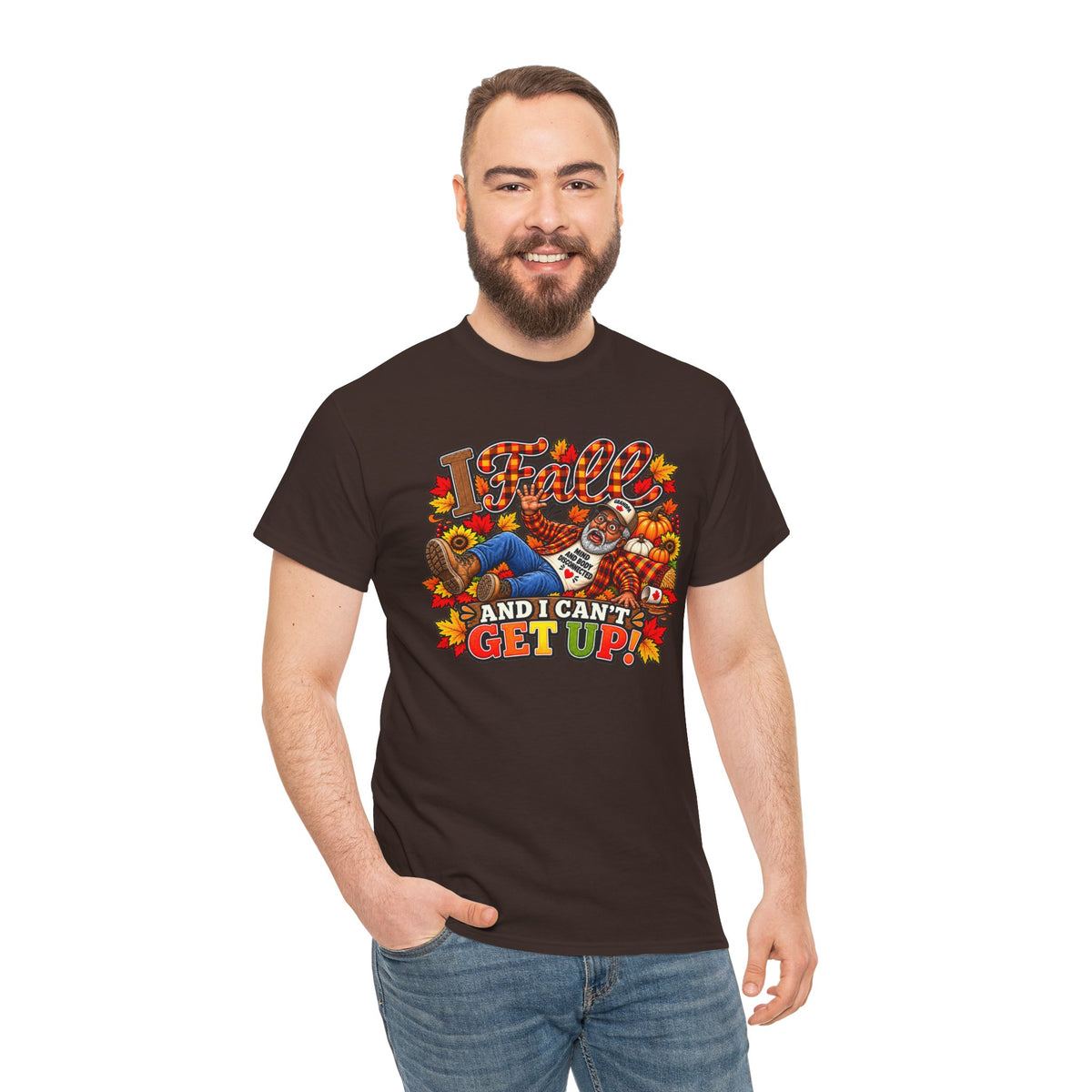 ‘I Fall and I Can’t Get Up’  T-Shirt-AA Male