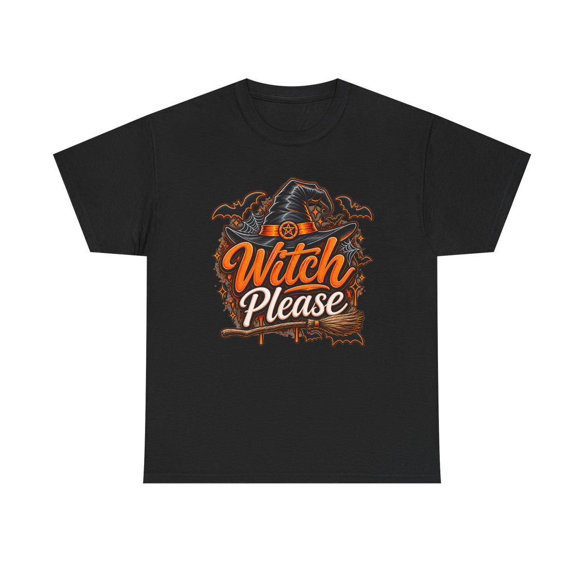 Witch Please T‑Shirt — Funny Halloween Witch Hat & Broom Tee