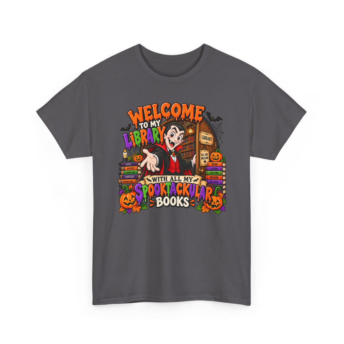Halloween Vampire Book Lover T-Shirt — "Welcome to My Library with All My Spooktacular Books"