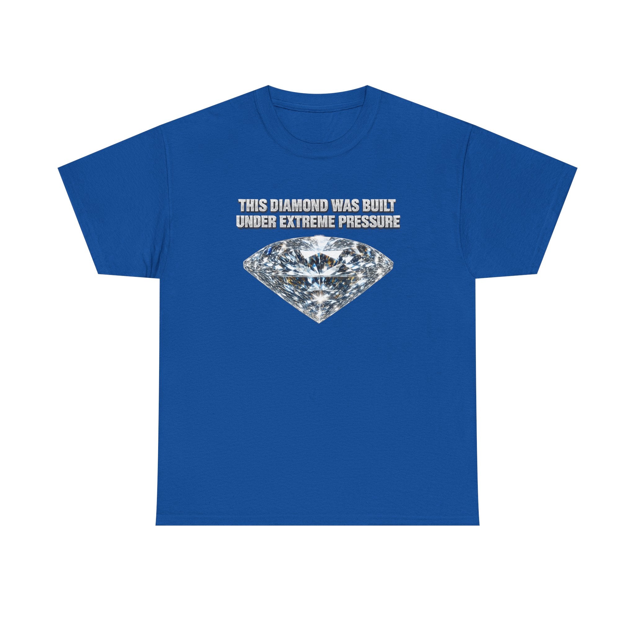 Diamond Under Pressure Graphic Tee — "This Diamond Was Cut Under Extreme Pressure"