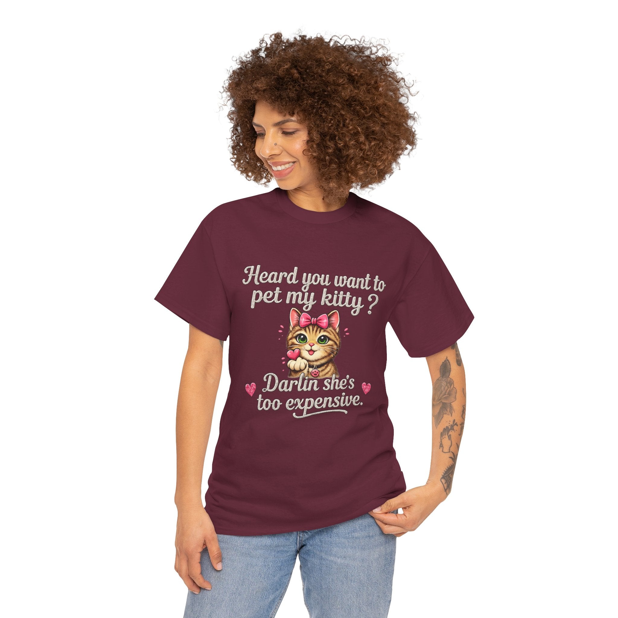 Cat Lover Tee — "Heard you want to pet my kitty? Darlin she's too expensive." Cute Retro Cat Graphic T‑Shirt
