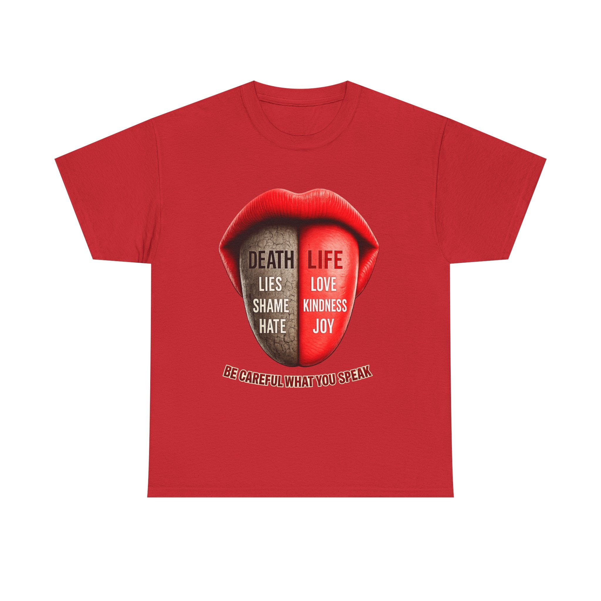 Graphic Tee — "Be Careful What You Speak" Lips Design (Life vs Death Message)