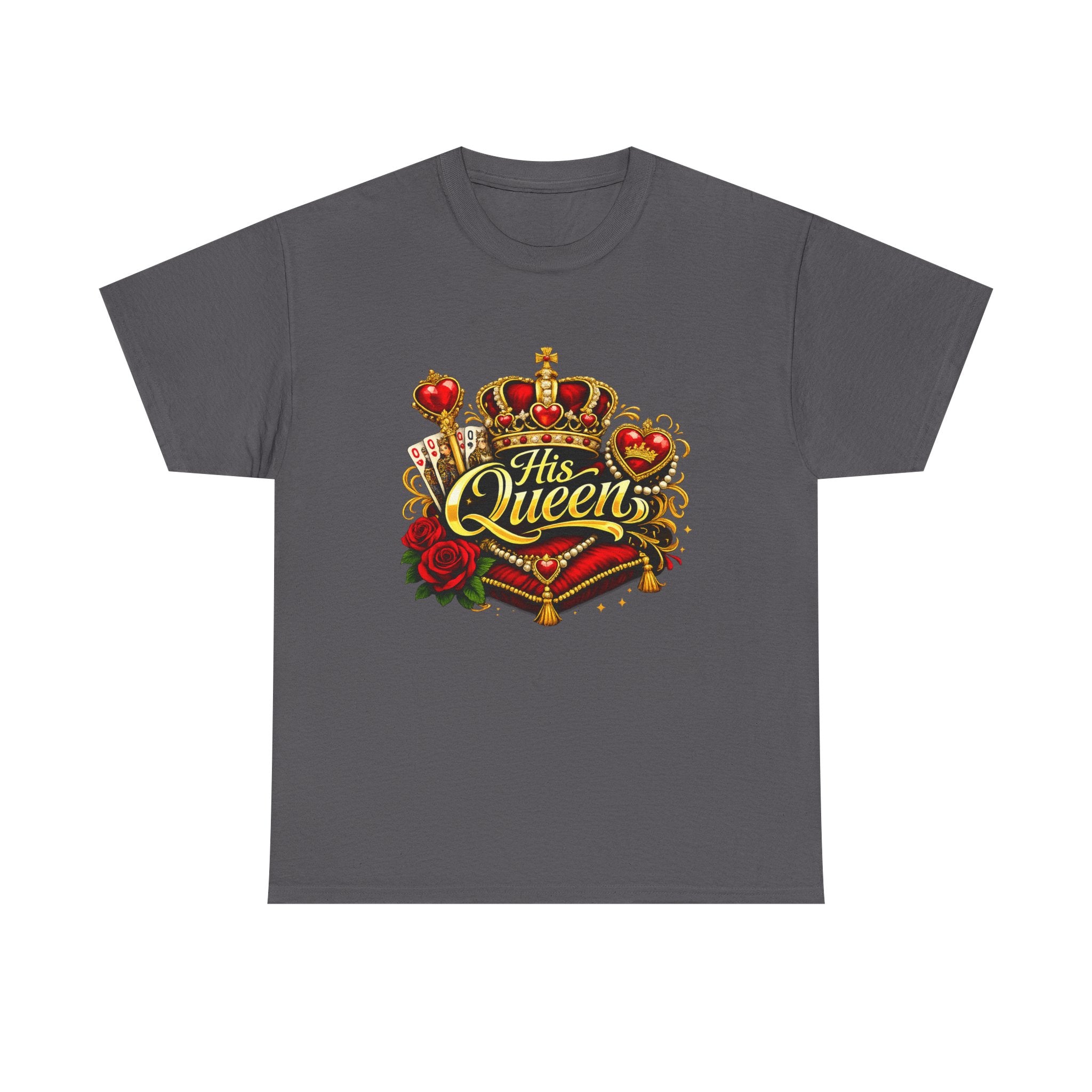 His Queen T-Shirt — Royal Crown & Rose Graphic Tee
