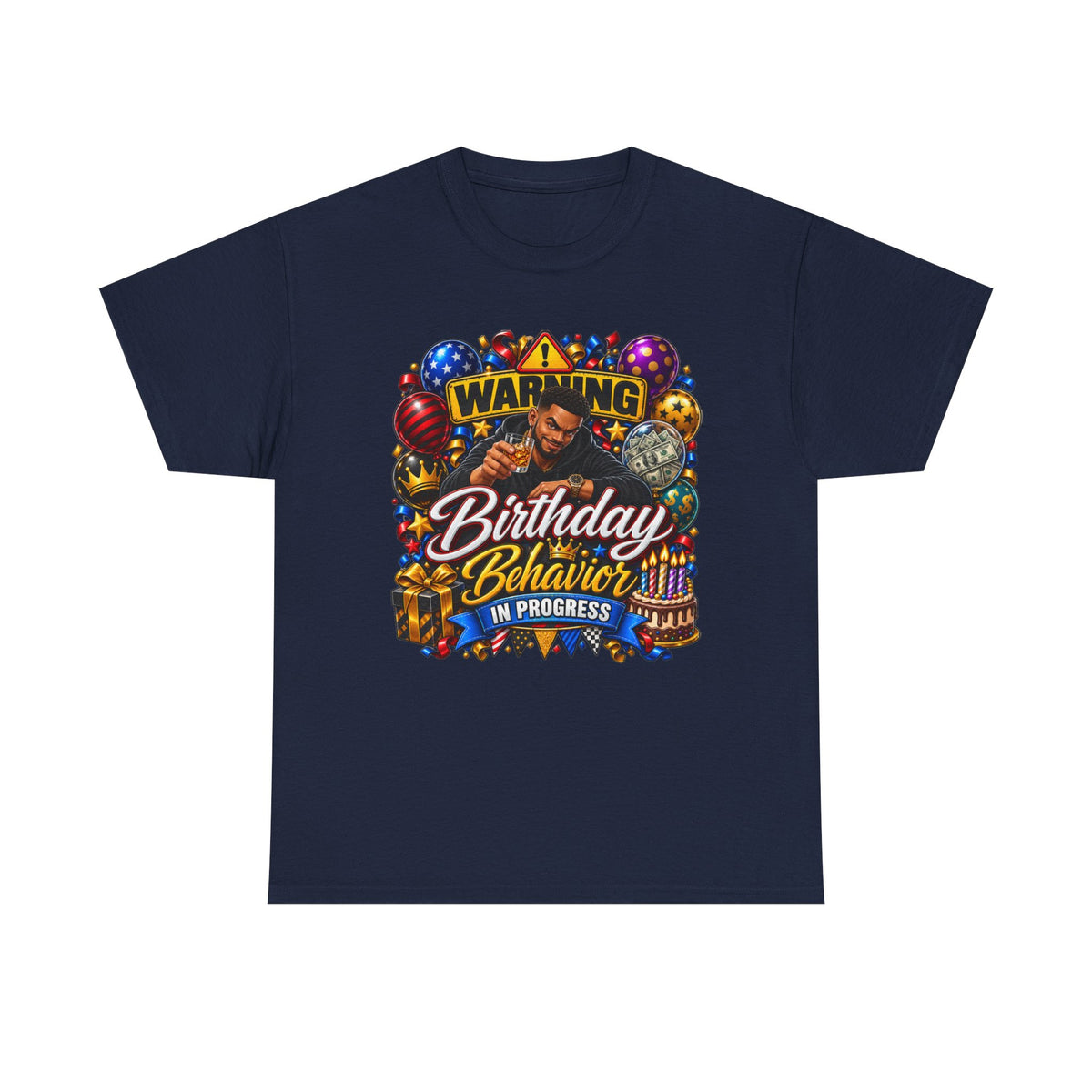 Birthday Behavior Tee — "Warning: Birthday Behavior in Progress" Party T‑Shirt