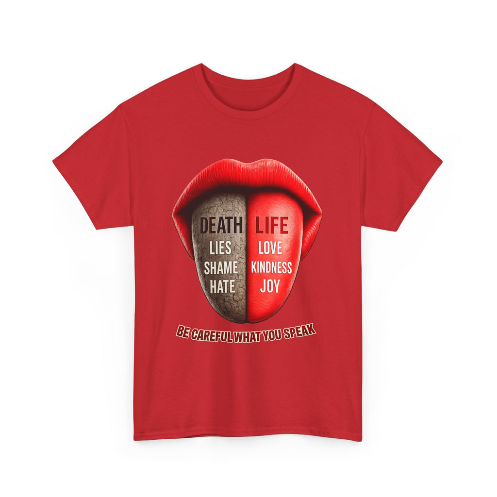 Graphic Tee — "Be Careful What You Speak" Lips Design (Life vs Death Message)