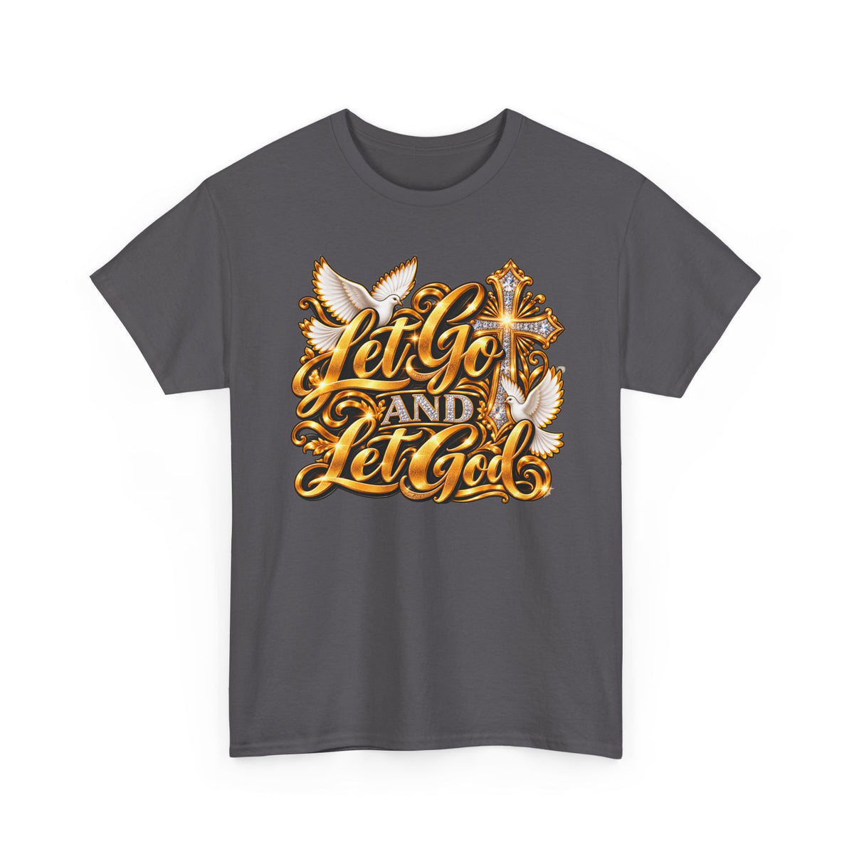 Let Go and Let God T-Shirt — Inspirational Christian Faith Tee with Dove & Cross