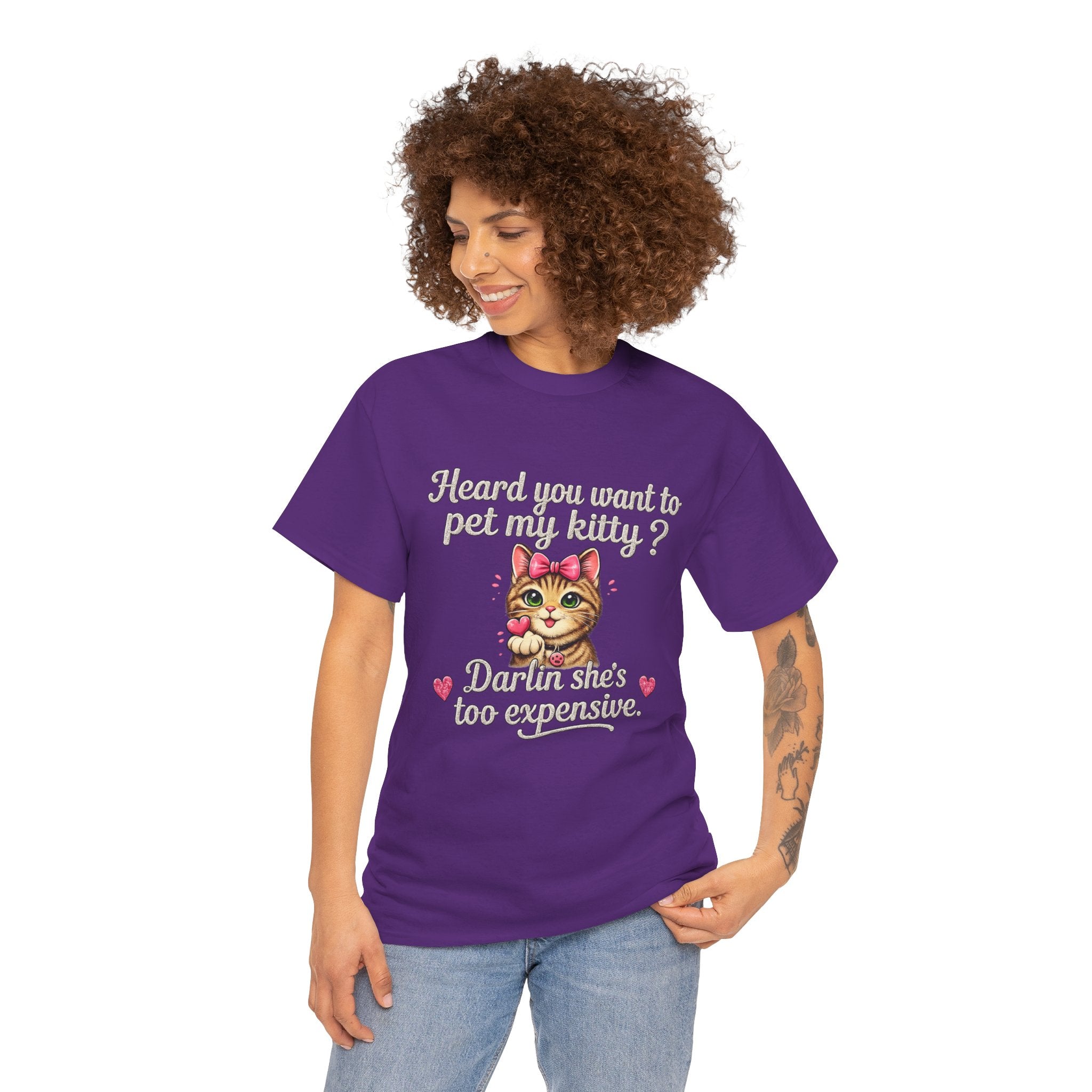 Cat Lover Tee — "Heard you want to pet my kitty? Darlin she's too expensive." Cute Retro Cat Graphic T‑Shirt