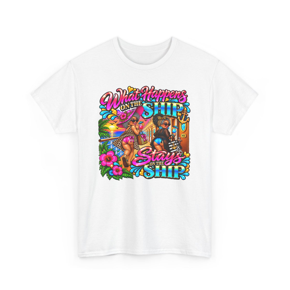 Cruise T‑Shirt — "What Happens on the Ship Stays on the Ship"