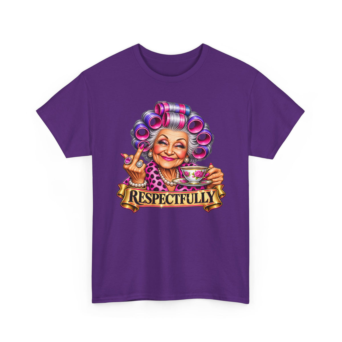 Respectfully Tee — Sassy Grandma Graphic T-Shirt with Tea & Rollers