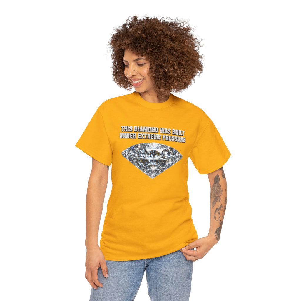 Diamond Under Pressure Graphic Tee — "This Diamond Was Cut Under Extreme Pressure"