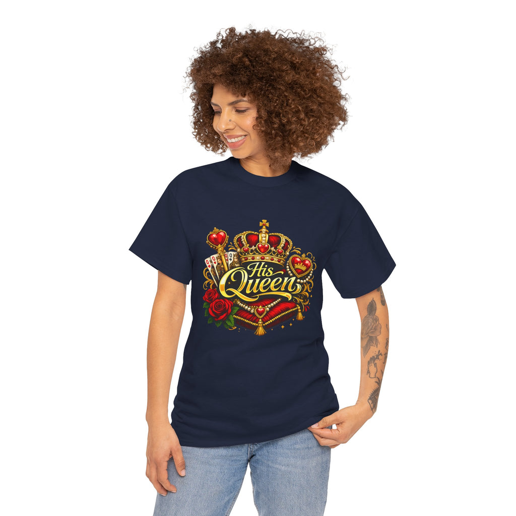 His Queen T-Shirt — Royal Crown & Rose Graphic Tee