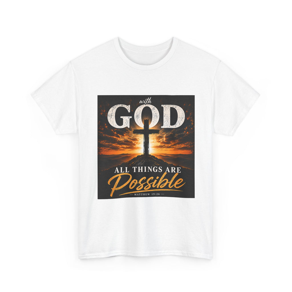 Faith Graphic Tee — "With God All Things Are Possible" Christian T-Shirt