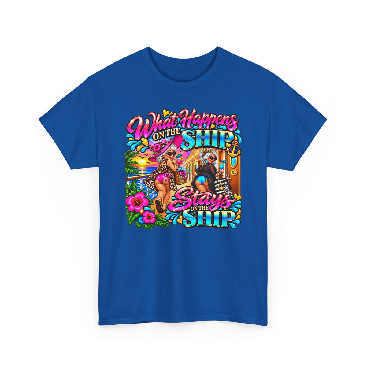 Cruise Vacation T‑Shirt — "What Happens on the Ship Stays on the Ship"