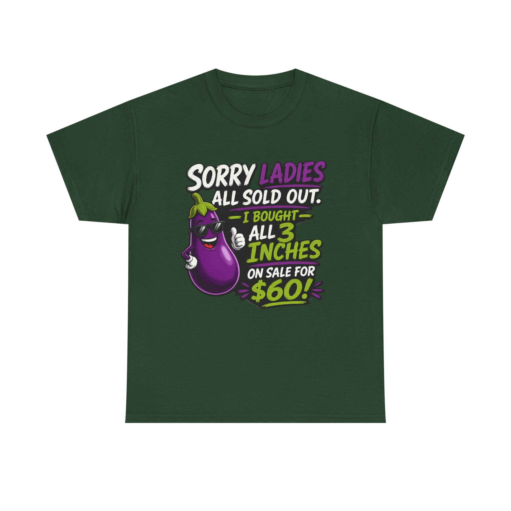 Sorry Ladies All Sold Out Eggplant Funny Graphic Tee — Funny Veggie Joke T-Shirt