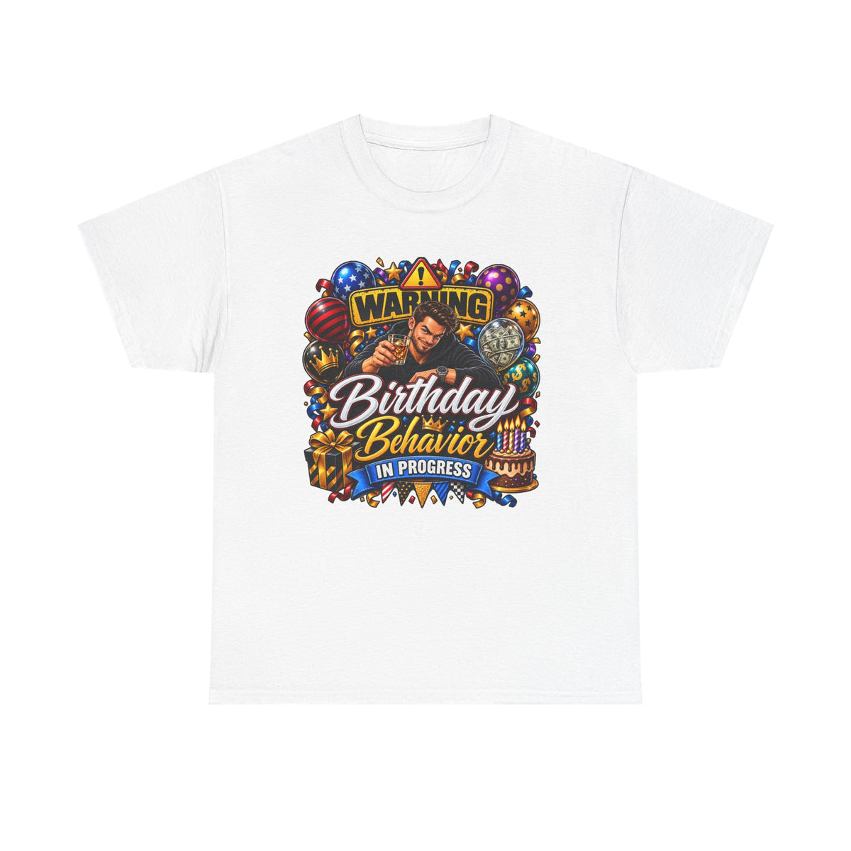 Birthday Behavior in Progress Tee — Funny Birthday Party T-Shirt