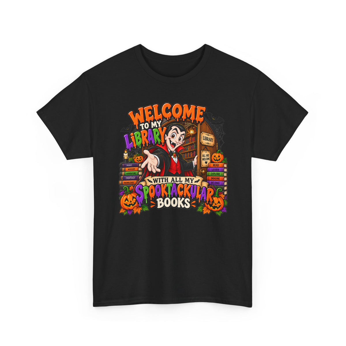Halloween Vampire Book Lover T-Shirt — "Welcome to My Library with All My Spooktacular Books"