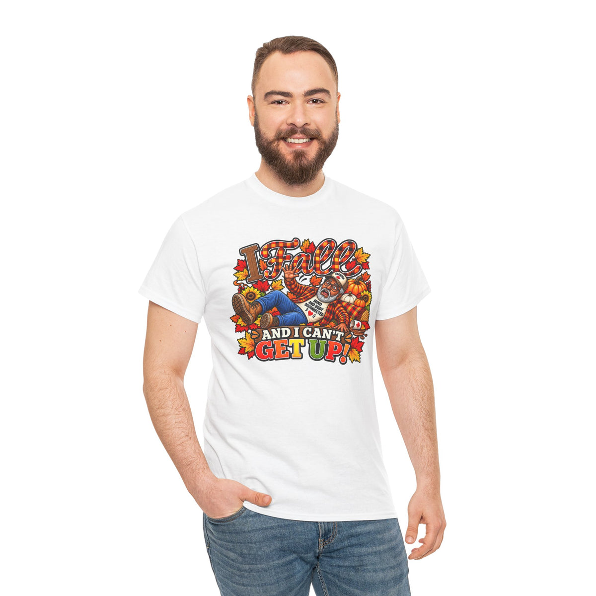 ‘I Fall and I Can’t Get Up’  T-Shirt-AA Male